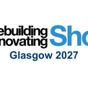 Homebuilding & Renovating Show | 22nd & 23rd May 2027 | SEC Glasgow
