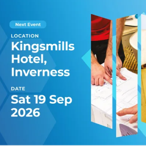 Scottish Self-Build & Renovation Highlands 2026 | 19th September 2026 | Inverness